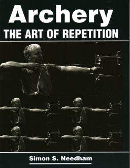 Archery The Art of Repetition  9781861268693 Front Cover