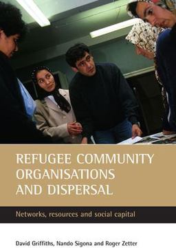 Refugee Community Organisations and Dispersal Refugee Community Organisations and Dispersal