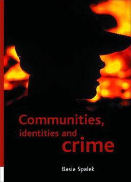 Communities, Identities and Crime