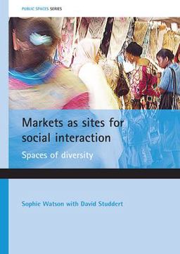 Markets As Sites for Social Interaction
