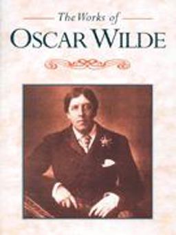 The Works of Oscar Wilde