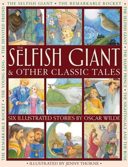 Selfish Giant and Other Classic Tales  9781861474032 Front Cover