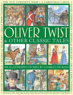 Oliver Twist and Other Classic Tales  9781861474087 Front Cover