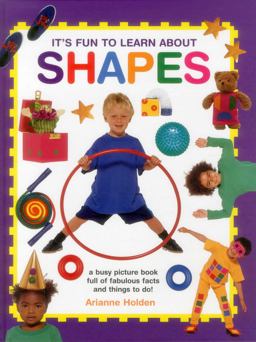 It's Fun to Learn about Shapes It's Fun to Learn about Shapes