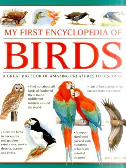 My First Encylopedia of Birds A First Encyclopedia with Supersize Pictures  9781861478214 Front Cover