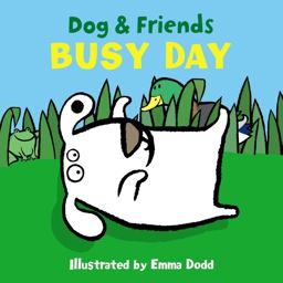 Dog and Friends Busy Day  9781861478351 Front Cover