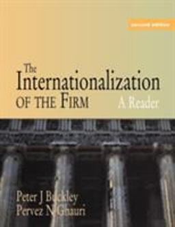 The Internationalization of the Firm : a Reader