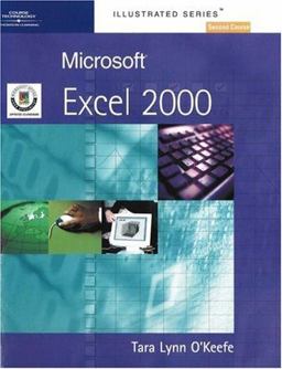 Microsoft Excel 2000 - Illustrated 2nd Course