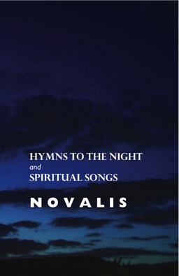 Hymns to the night and spiritual Songs
