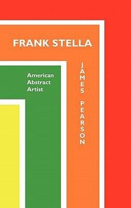 Frank Stella American Abstract Artist 4th 9781861713179 Front Cover