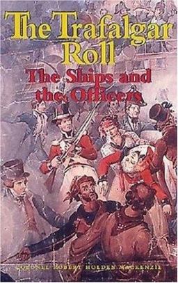 Trafalgar Roll The Ships and the Officers  9781861762283 Front Cover