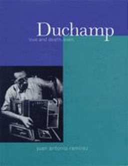 Duchamp Love and Death, Even  9781861890276 Front Cover