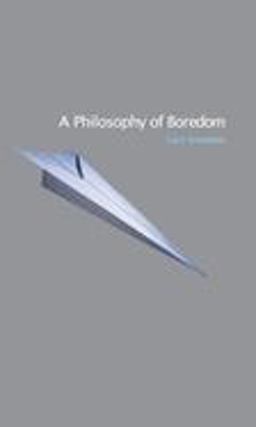 Philosophy of Boredom  9781861892171 Front Cover