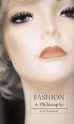 Fashion A Philosophy  9781861892911 Front Cover