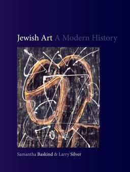 Jewish Art A Modern History  9781861898029 Front Cover
