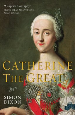 Catherine the Great 2010 9781861977779 Front Cover