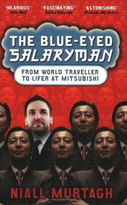 Blue-Eyed Salaryman From World Traveller to Lifer at Mitsubishi  9781861977892 Front Cover