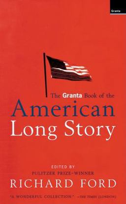 Granta Book of the American Long Story  9781862072770 Front Cover