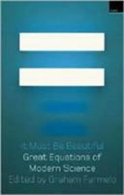 It Must Be Beautiful Great Equations of Modern Science  9781862074798 Front Cover