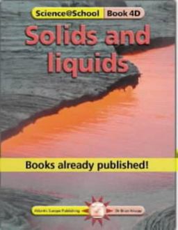 Solids and Liquids