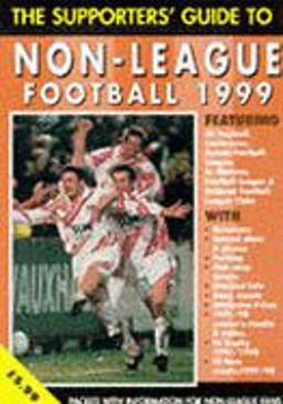 Supporters' Guide to Non-League Football Supporters' Guide to Non-League Football