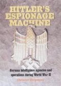 Hitler's Espionage Machine