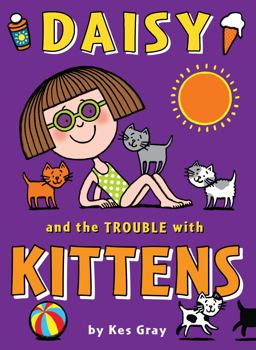 Daisy and the Trouble with Kittens  9781862308343 Front Cover