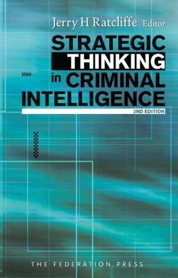 Strategic Thinking in Criminal Intelligence 2nd 9781862877344 Front Cover