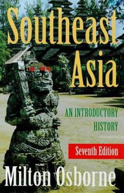 Southeast Asia An Introductory History 7th 9781864484793 Front Cover