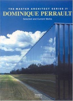 Dominique Perrault Selected and Current Works  9781864700541 Front Cover