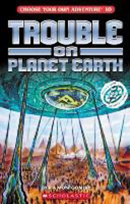 Trouble on Planet Earth Trouble on Planet Earth