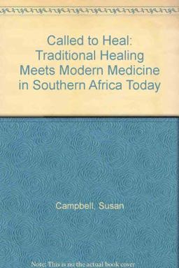 Called to Heal: Traditional Healing Meets Modern Medicine in Southern Africa Today