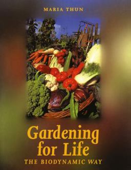 Gardening for Life The Biodynamic Way  9781869890322 Front Cover
