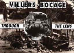 Villers-Bocage Through the Lens  9781870067072 Front Cover