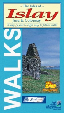 Isles of Islay, Jura and Colonsay : Map/Guide to Eight Easy to Follow Walks 1999 9781871149388 Front Cover
