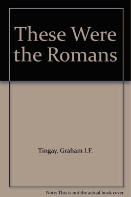 These Were the Romans