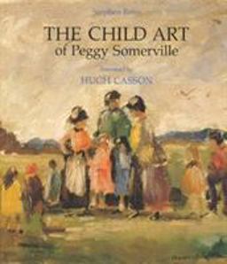 The Child Art of Peggy Somerville