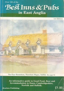 Over 130 of the Best Inns & Pubs in East Anglia