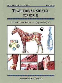Traditional Shiatsu for Horses  9781872119366 Front Cover