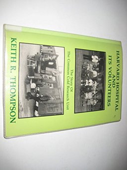 Harvard Hospital and Its Volunteers