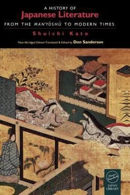 History of Japanese Literature From the Manyoshu to Modern Times 2nd 9781873410486 Front Cover