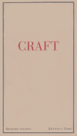 Craft: Group Show with Thirty-Five Contemporary Artists on This Theme