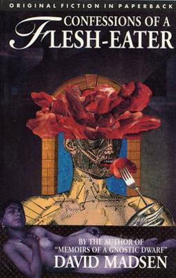 Confessions of a Flesh-Eater