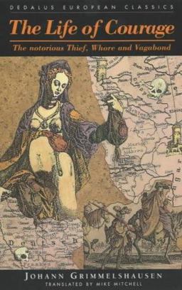 Life of Courage The Notorious Thief, Whore and Vagabond  9781873982563 Front Cover