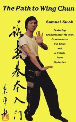 Path to Wing Chun 2nd 9781874250807 Front Cover