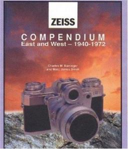 Zeiss Compendium East and West, 1940-1972  9781874707240 Front Cover