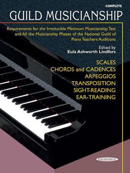 Guild Musicianship (Complete) Requirements for the Irreducible Minimum Musicianship Test and All the Musicianship Phases of the National Guild of Piano Teachers Auditions  9781874876380 Front Cover