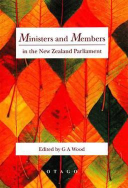 Ministers and Members - In the New Zealand Parliament