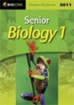 Senior Biology 1 2011 Student Workbook 9th 9781877462597 Front Cover