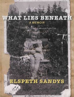 What Lies Beneath A Memoir  9781877578892 Front Cover